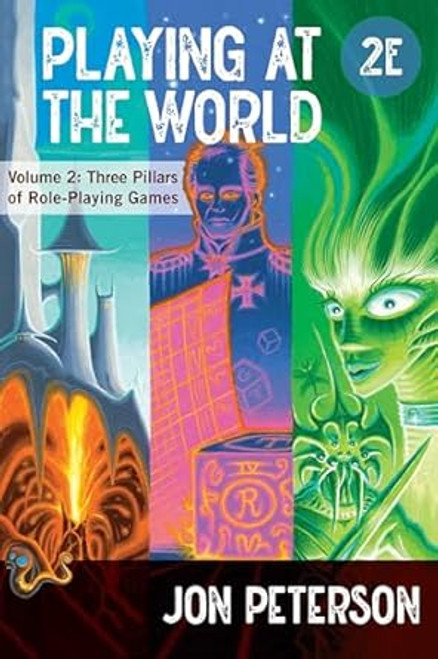 Playing at the World 2E Volume 2