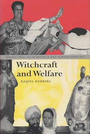 Witchcraft and Welfare