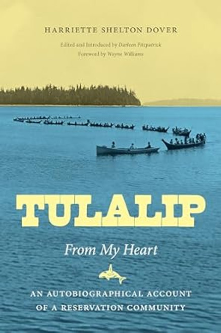 Tulalip From My Heart