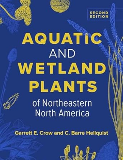 Aquatic and Wetland Plants of Northeastern North America