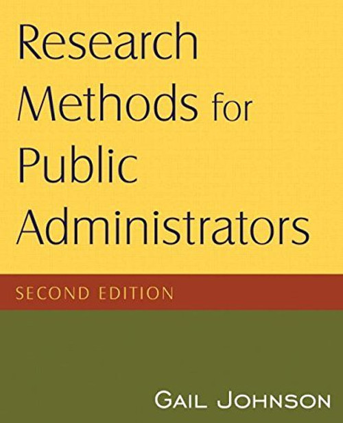 Research Methods For Public Administrators