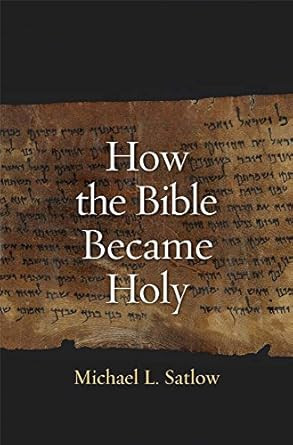How the Bible Became Holy
