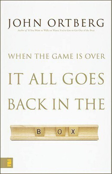 When the Game Is Over It All Goes Back in the Box