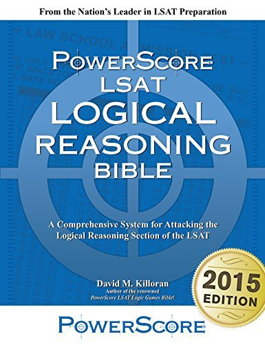 The Powerscore Lsat Logical Reasoning Bible by David Killoran ...