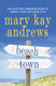 Beach Town: A Novel