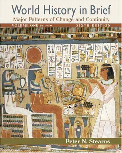 World History In Brief Volume 1 - Peter N Stearns