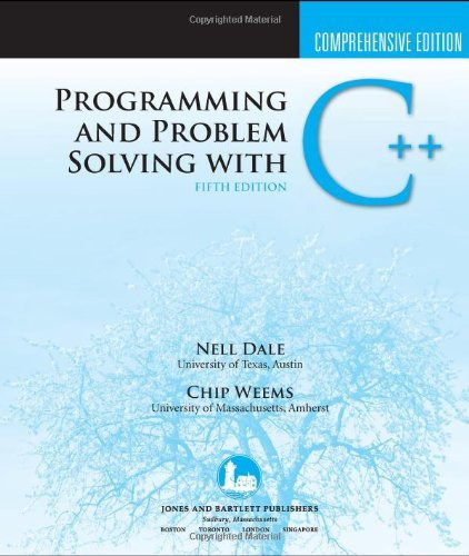 Programming And Problem Solving With C++ by Nell Dale / Weems ...