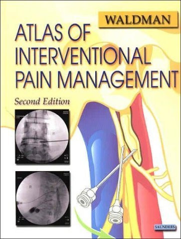 Atlas Of Interventional Pain Management by Steven Waldman