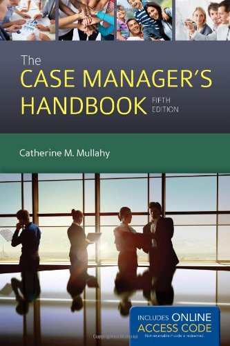The Case Manager's Handbook by Mullahy