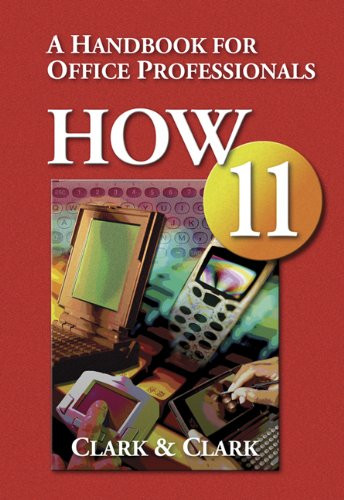 How: A Handbook for Office Professionals by James L Clark