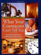 What Your Contractor Can't Tell You: The Essential Guide to