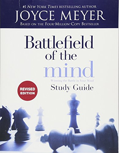 Battlefield of the Mind Study Guide: Winning The Battle in Your Mind Meyer