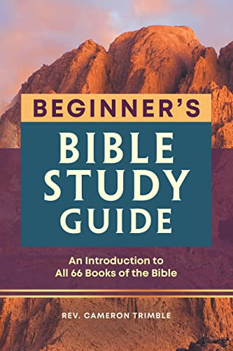 Beginner's Bible Study Guide by Rev. Cameron Trimble