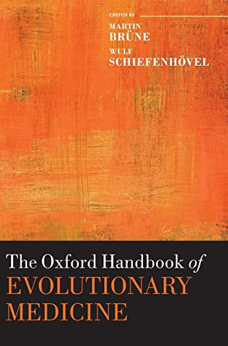 The Oxford Handbook of Evolutionary Medicine (Oxford Handbooks) by ...
