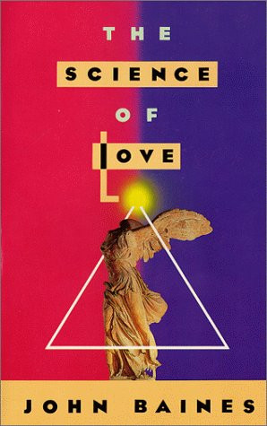 The Science of Love by John Baines