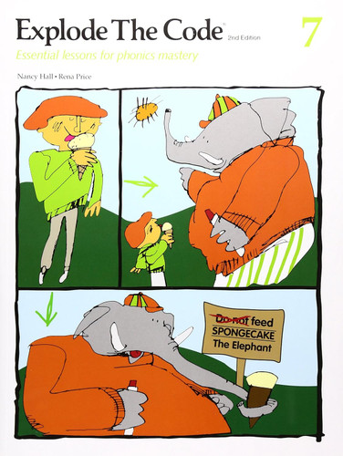 Explode the Code 7: Essential Lessons for Phonics Mastery by Nancy Hall ...