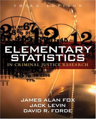 Elementary Statistics In Criminal Justice Research By James A Fox Isbn ...