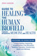Guide to Healing the Human Biofield through Integrative Medicine and