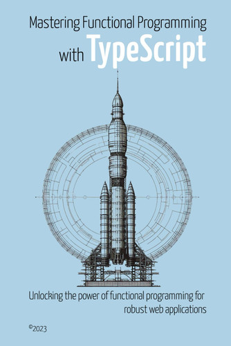 Mastering Functional Programming with TypeScript - American Book Warehouse