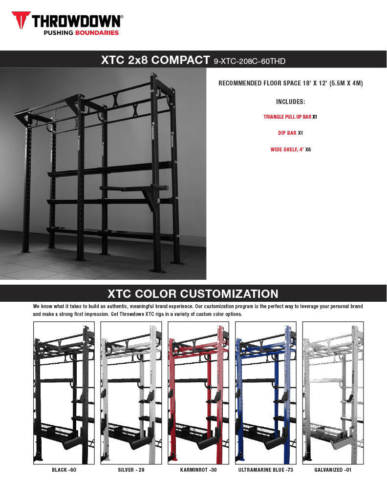 THROWDOWN 4 X 4 COMPACT XTC RIG