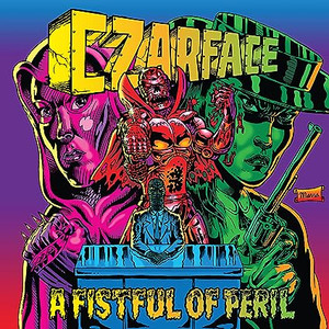 CZARFACE- A Fistful Of Peril