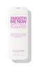 ELEVEN AUSTRALIA Smooth Me Now Anti-Frizz Shampoo for Frizz Control, Smoothing Shampoo for Damaged and Frizzy Hair, Moisturizes & Protects, Enhances
