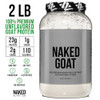 NAKED Goat - Pasture Fed Goat Whey Protein Powder from Small-Herd Wisconsin Dairies, 2Lb Bulk, GMO Free, Soy Free. Easy to Digest - All Natural - 23