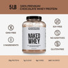 NAKED Whey Protein Supplement Powder, Chocolate, GMO Free, Soy Free, Gluten Free Aid Muscle Growth and Recovery 60 Servings, 5 Ib