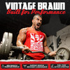 Vintage Brawn - Muscle-Building Protein Powder Isolate for Men & Women