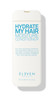 ELEVEN AUSTRALIA Hydrate My Hair Moisturizing Conditioner for Women Men Hydrating Conditioner for Dry Damaged Hair Resto