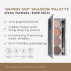 Honeybee Gardens Skinny Dip Eye Shadow Palette Clean and Bold 4 Highly Pigmented Colors With Long Lasting Luxe Finish Ve