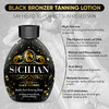 The Sicilian 200X Dark Black Bronzer Tanning Lotion BEST for Glowing Skin Gradual Bronzing Sunless Self Tanner Lotion Lu