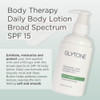 Glytone Daily Body Lotion with SPF 15Broad Spectrum Sunscreen Moisturizer for Body Spf Lotion with Glycolic Acid Shea Bu