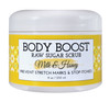 Body Boost Milk Honey Sugar Scrub 8 oz Help Prevent Dry Skin Stretch Marks and Scars Pregnancy and Nursing Safe Allergen