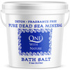 One With Nature 100 Pure Dead Sea Salt for Bath 5lb Unscented Dead Sea Salt is high in Essential Minerals Such as Magnes