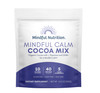 Mindful Nutrition Mindful Calm Sugar Free Hot Chocolate Mix - 40 Servings - Anti-Stress Drink Mix Powder Sleepy Cocoa Nighttime Relaxation Natural Sl