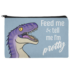 Velociraptor Feed Me and Tell Me I'm Pretty Dinosaur Funny Makeup Cosmetic Bag Organizer Pouch