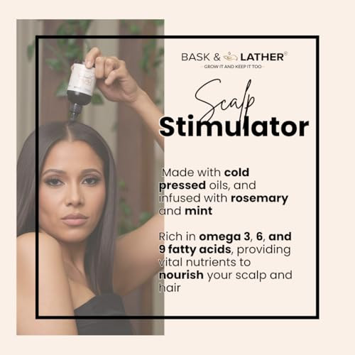 Bask & Lather Scalp Stimulator Hair Growth Oil, Cold Pressed Mint and Rosemary Blend with Grapeseed for Hair Growth, Organic Natural Leave in, All Ha