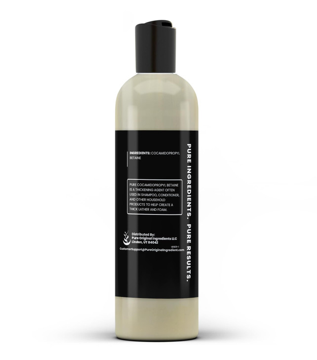PURE ORIGINAL INGREDIENTS Cocamidopropyl Betaine (8 fl oz) Always Pure, No Fillers Or Additives