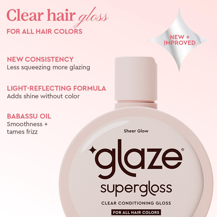 Glaze Supergloss Sheer Glow Clear Conditioning Gloss  For All Hair Types & Colors, Including Treated  Transparent Hair Gloss that Boosts Color, Shi