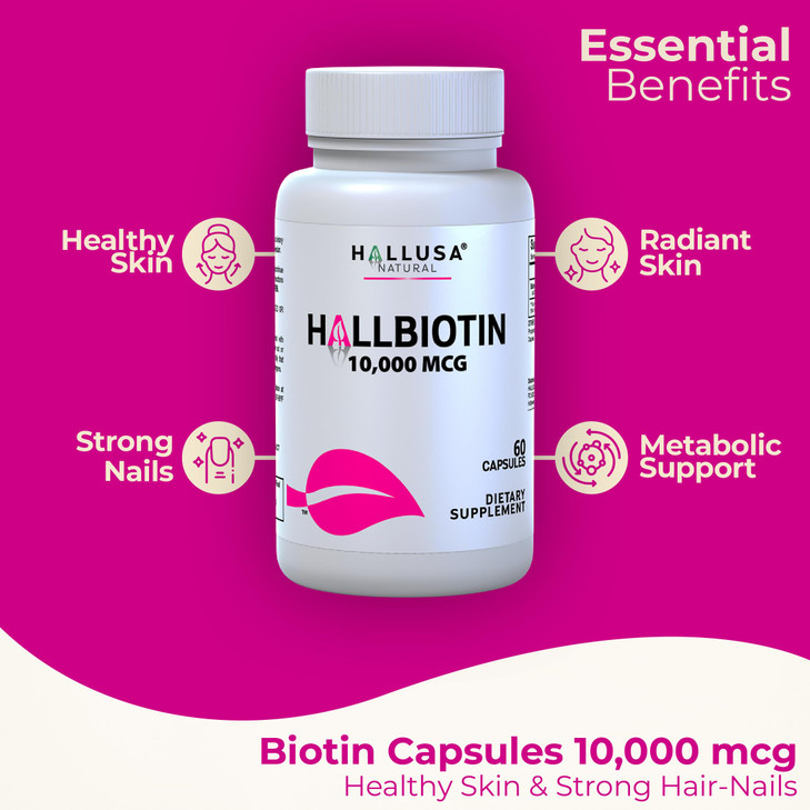 Hallusa Natural Biotin Capsules 10,000 mcg Healthy Hair, Skin & Nails