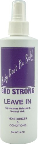 Baby Dont Be Bald Gro Strong Leave In
