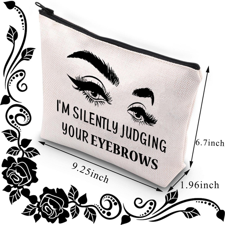 BDPWSS Esthetician Makeup Bag Makeup Artist Gift Im Silently Judging Your Eyebrows Funny Gift For Beautician Cosmetologi