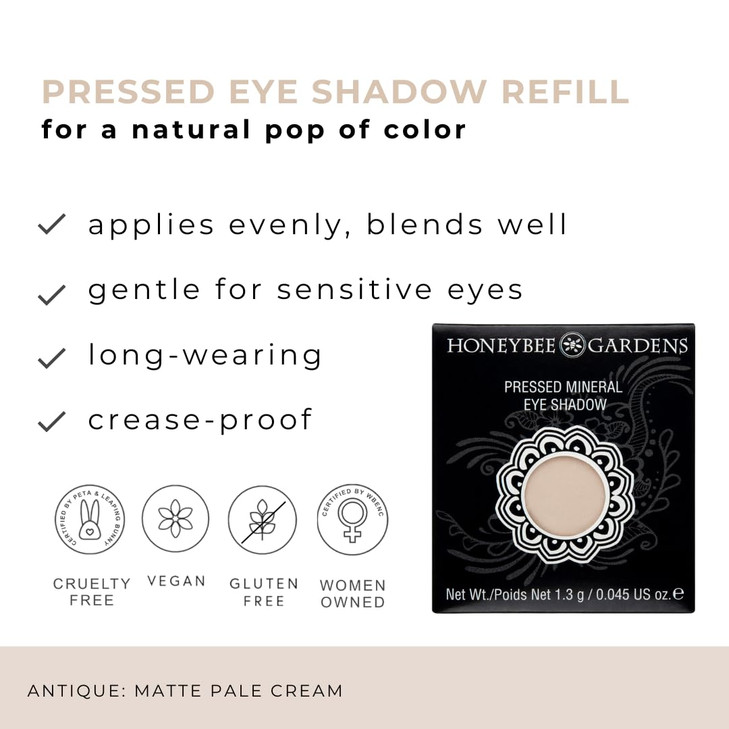 Honeybee Gardens Pressed Powder Eye Shadow Single REFILL Antique Matte Pale Cream Bisque LongWearing Creaseproof Mineral
