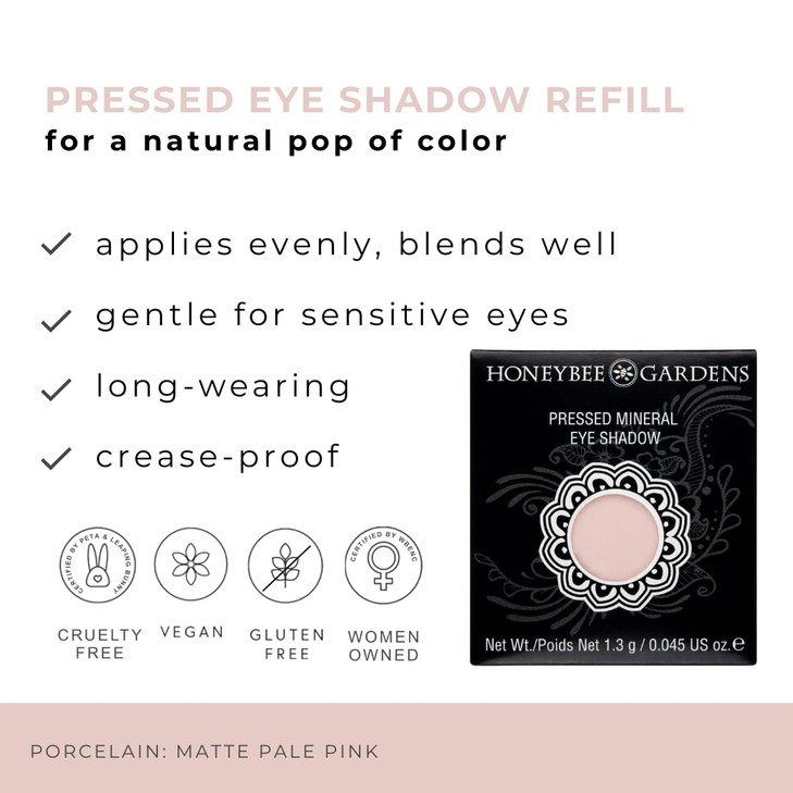 Honeybee Gardens Pressed Powder Eye Shadow Single REFILL Porcelain Matte Very Pale Pink LongWearing Creaseproof Mineral