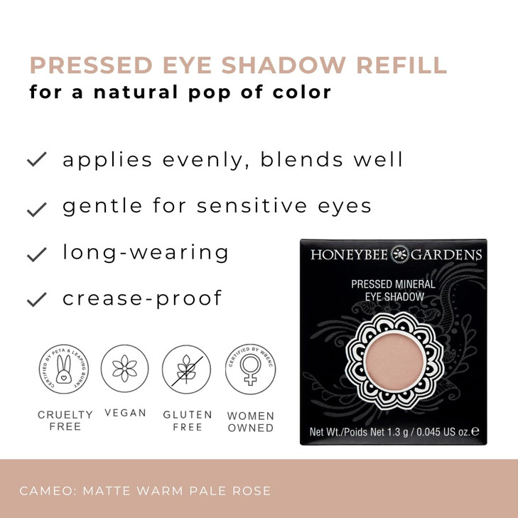 Honeybee Gardens Pressed Powder Eye Shadow Single REFILL Cameo Matte Warm Pale Rose LongWearing Creaseproof Mineral Colo