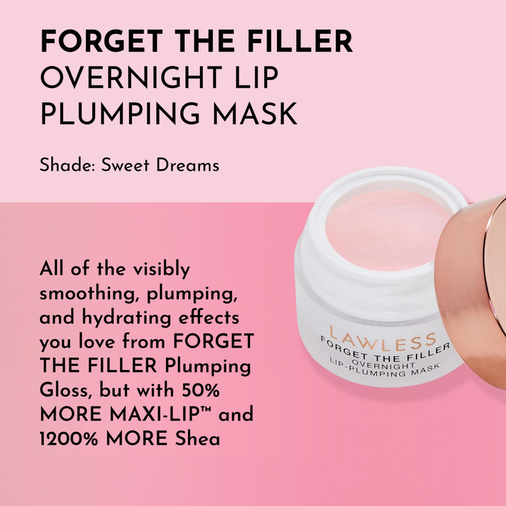 LAWLESS Forget the Filler Lip Mask Sweet Dreams Premium Overnight Lip Plumping Treatment with Natural Ingredients Design