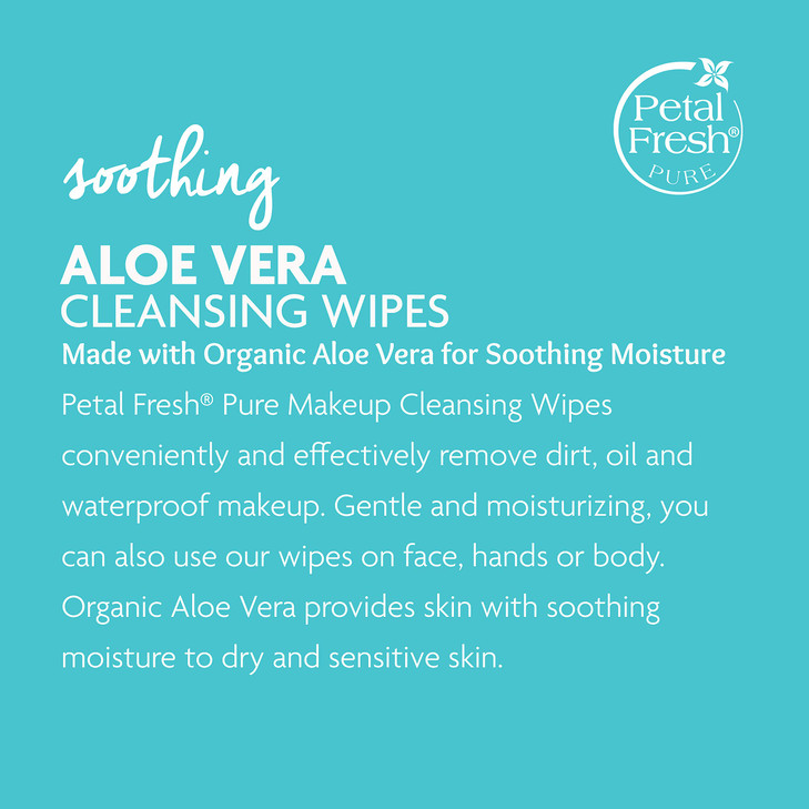 Petal Fresh Soothing Aloe Vera Makeup Removing Cleansing TowelettesGentle Face Wipes Daily Cleansing Vegan and Cruelty F