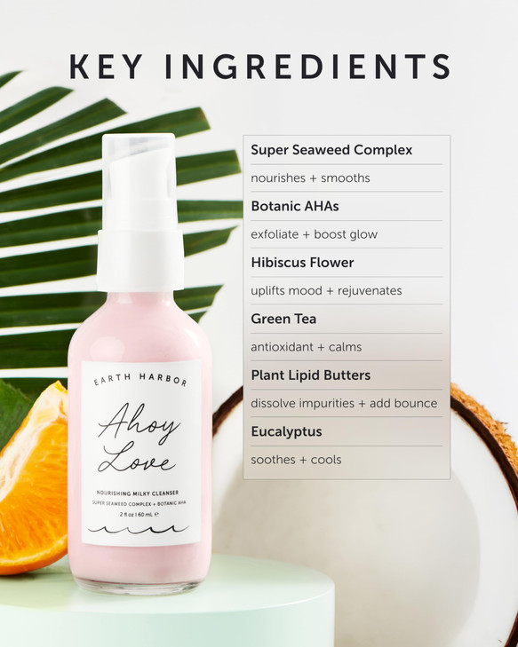 Earth Harbor AHOY LOVE Nourishing Cream Cleanser Cleans Without Stripping Hydrates Hibiscus Seaweed Extract Aloe Juice 1