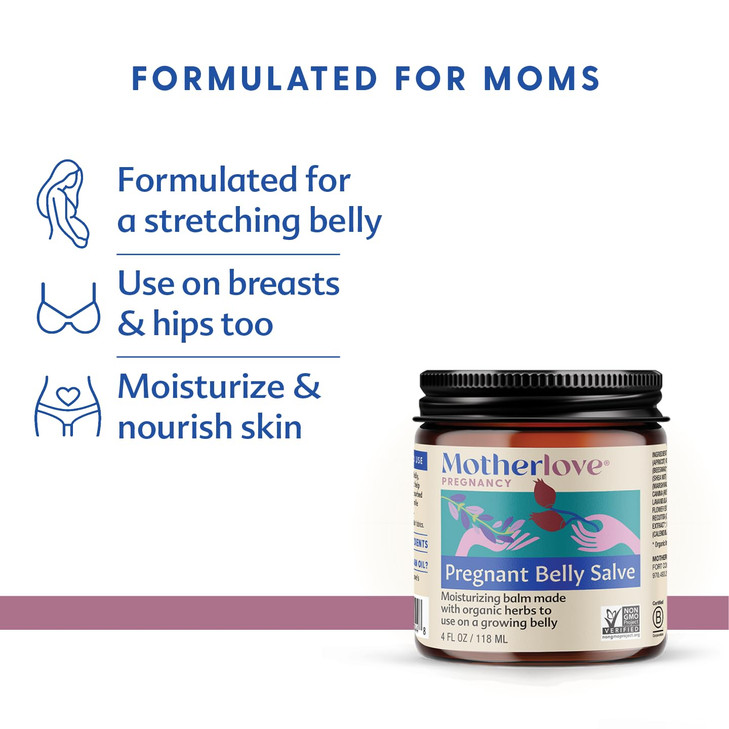 Motherlove Pregnant Belly Salve 4 oz Moisturizing Balm to Use on Growing BellyNonGMO Organic Herbs